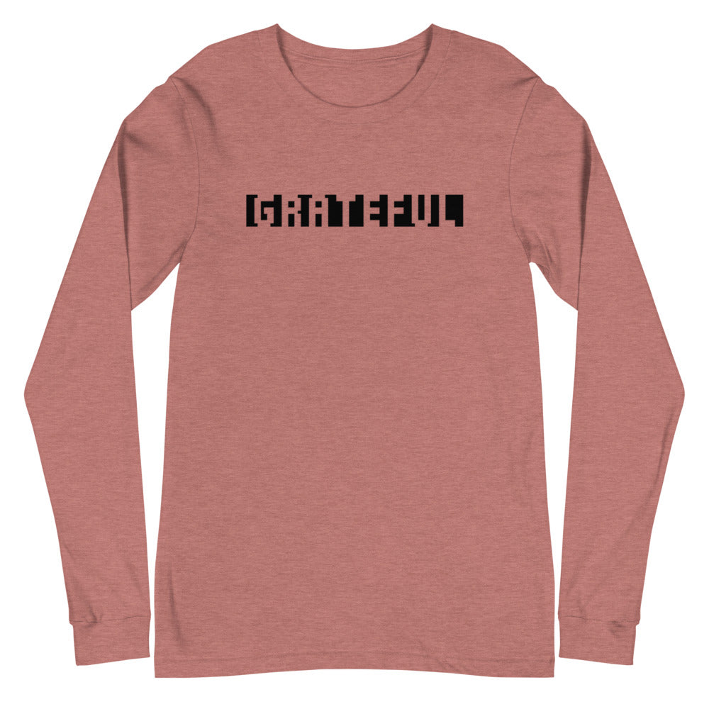 Feeling Grateful ✧ Unisex Long Sleeve T‑Shirt